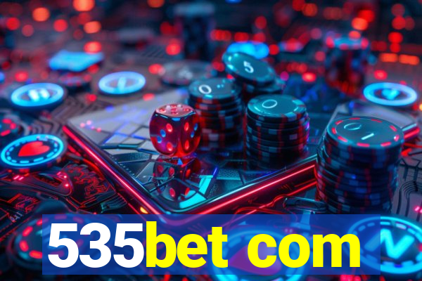 535bet com